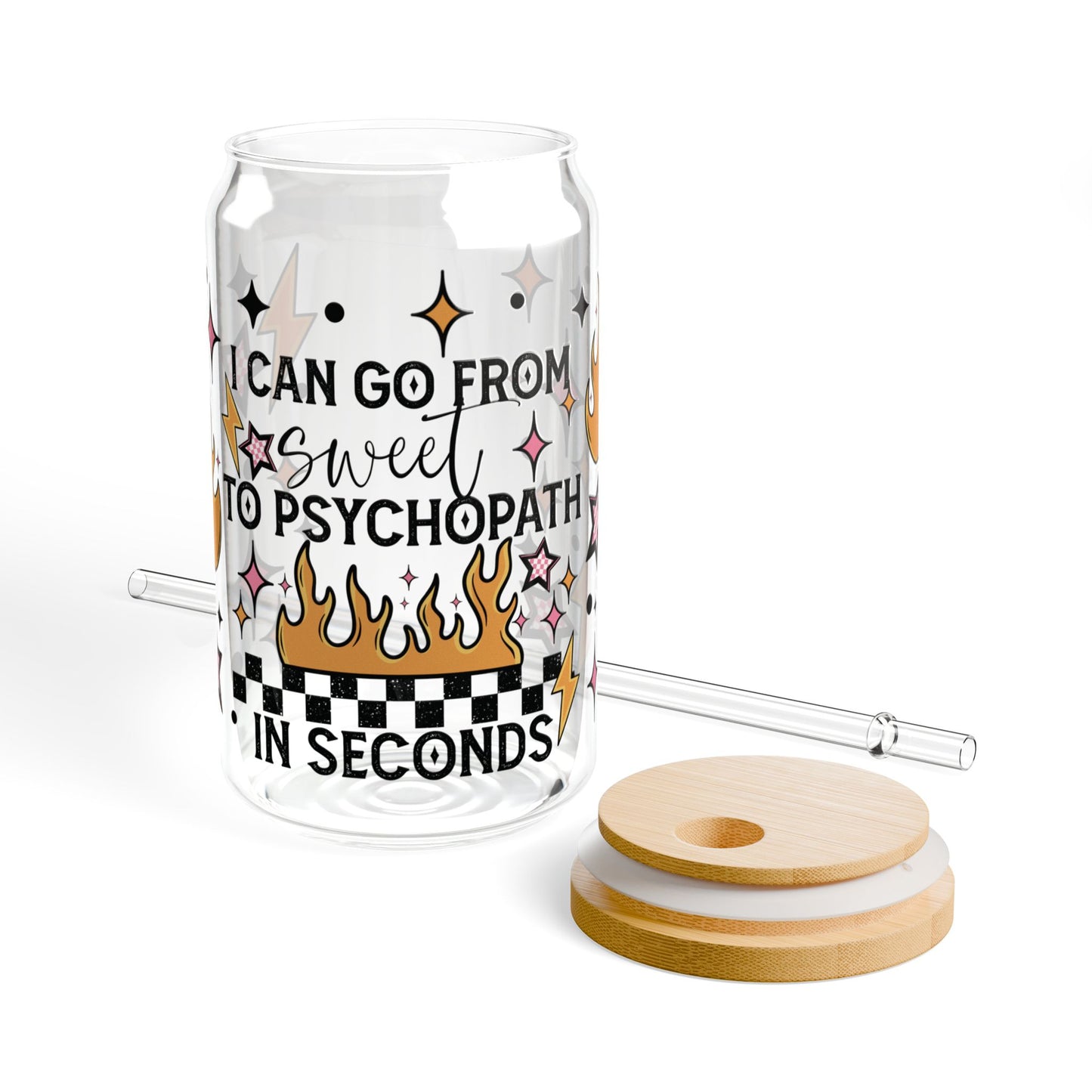 Sweet to Psycho Sipper Glass, 16oz