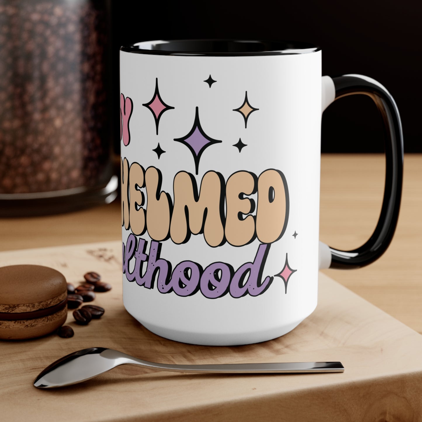 Easily Overwhelmed 15oz Mug