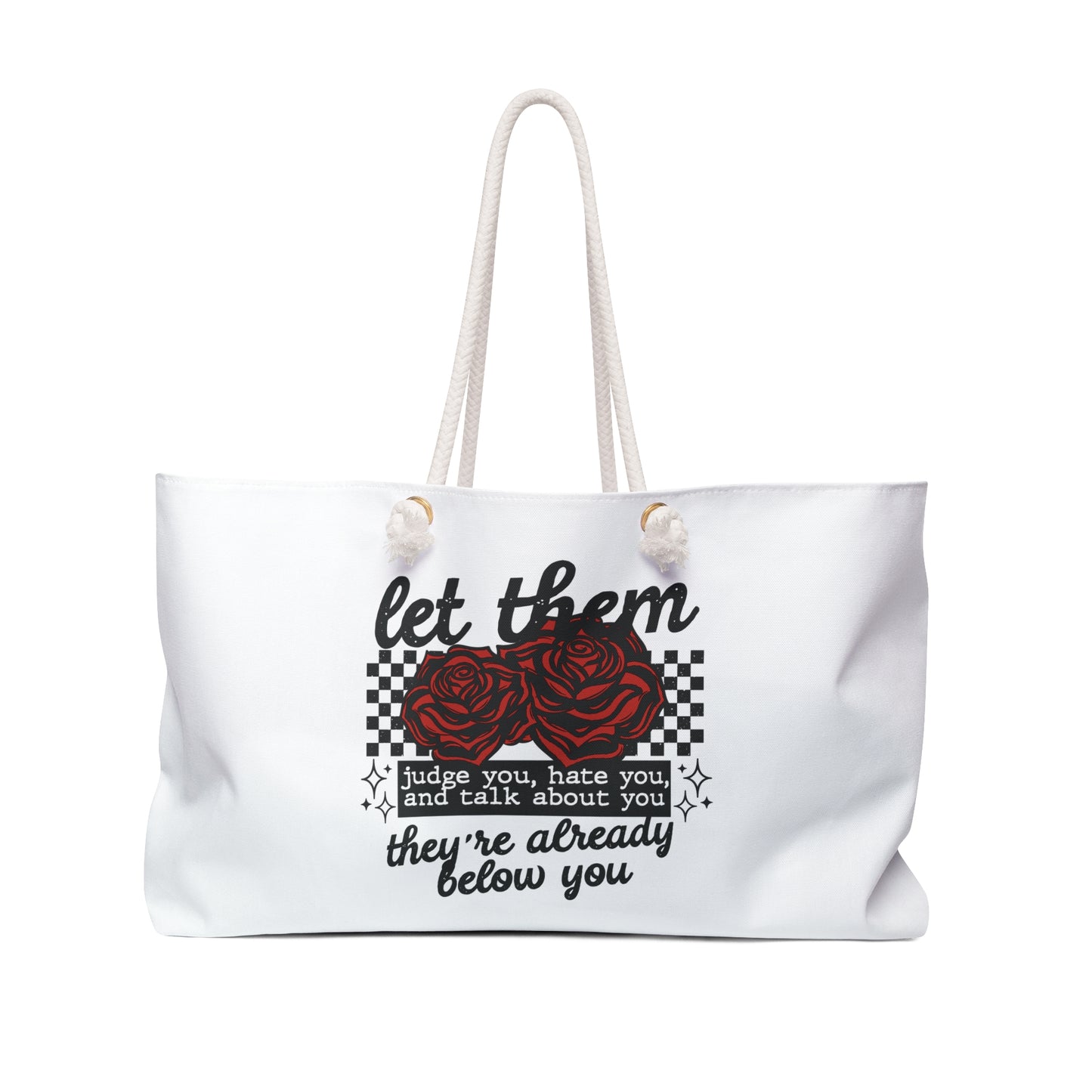 Let Them Weekender Bag - Eco-Friendly Travel Tote