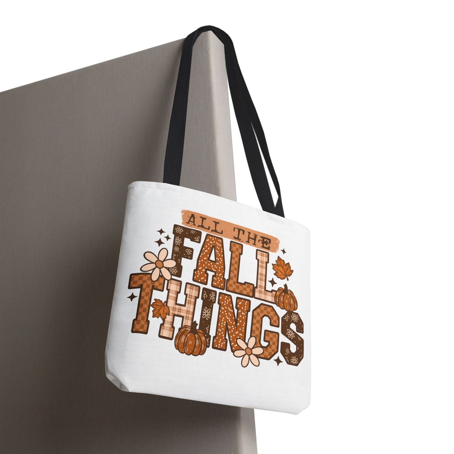 All The Fall Things Tote Bag | Fall Seasonal Tote, Trick or Treat, Autumn Decor, Gift for Her