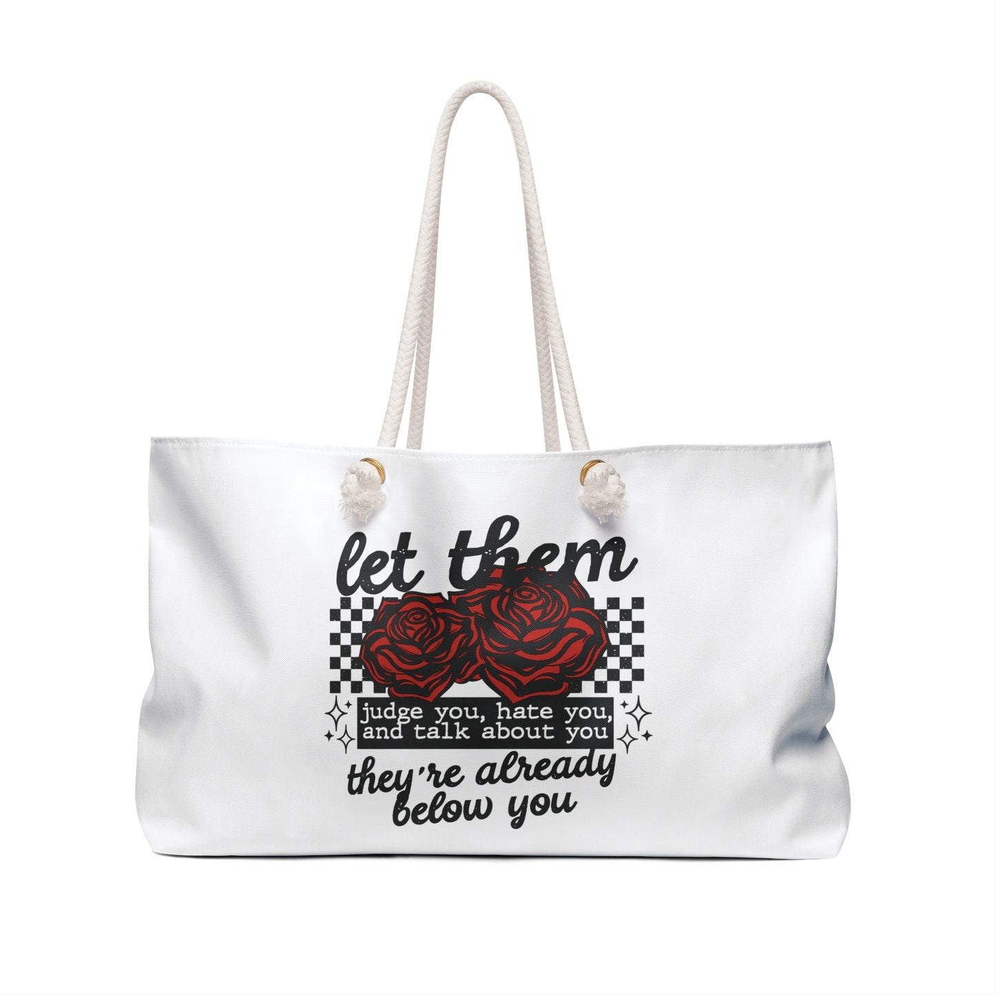 Let Them Weekender Bag - Eco-Friendly Travel Tote