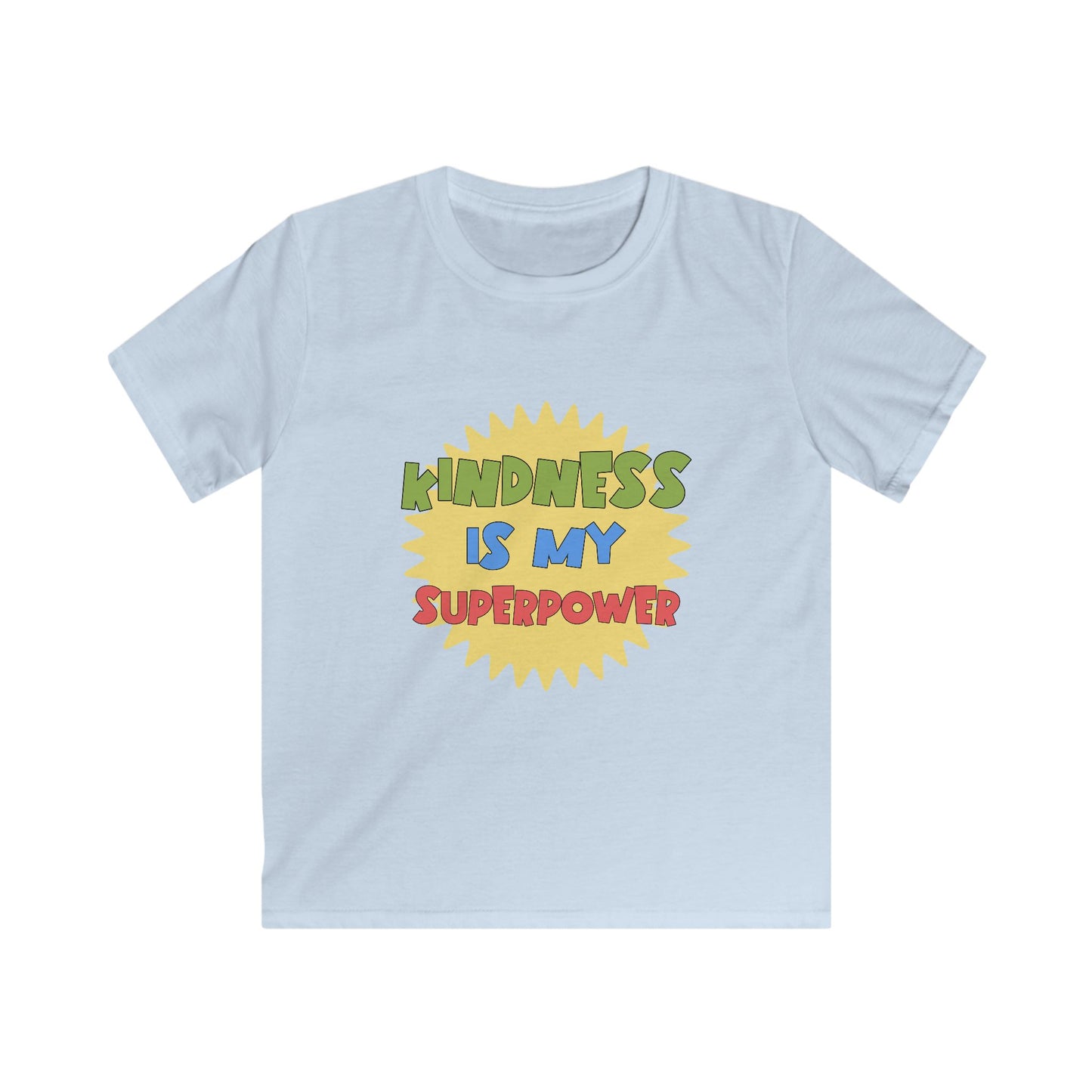 Kindness is my Superpower Tee