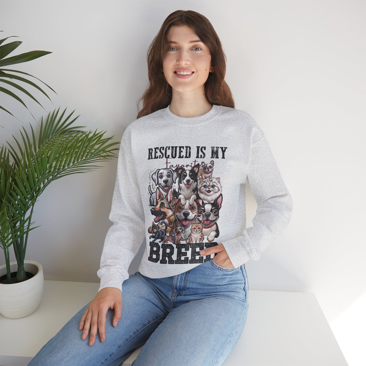 Rescued is My Favorite Breed Crewneck Sweatshirt, Funny Sweatshirt, Mental Breakdown Sweatshirt, Unisex Pullover, Gift for Friends