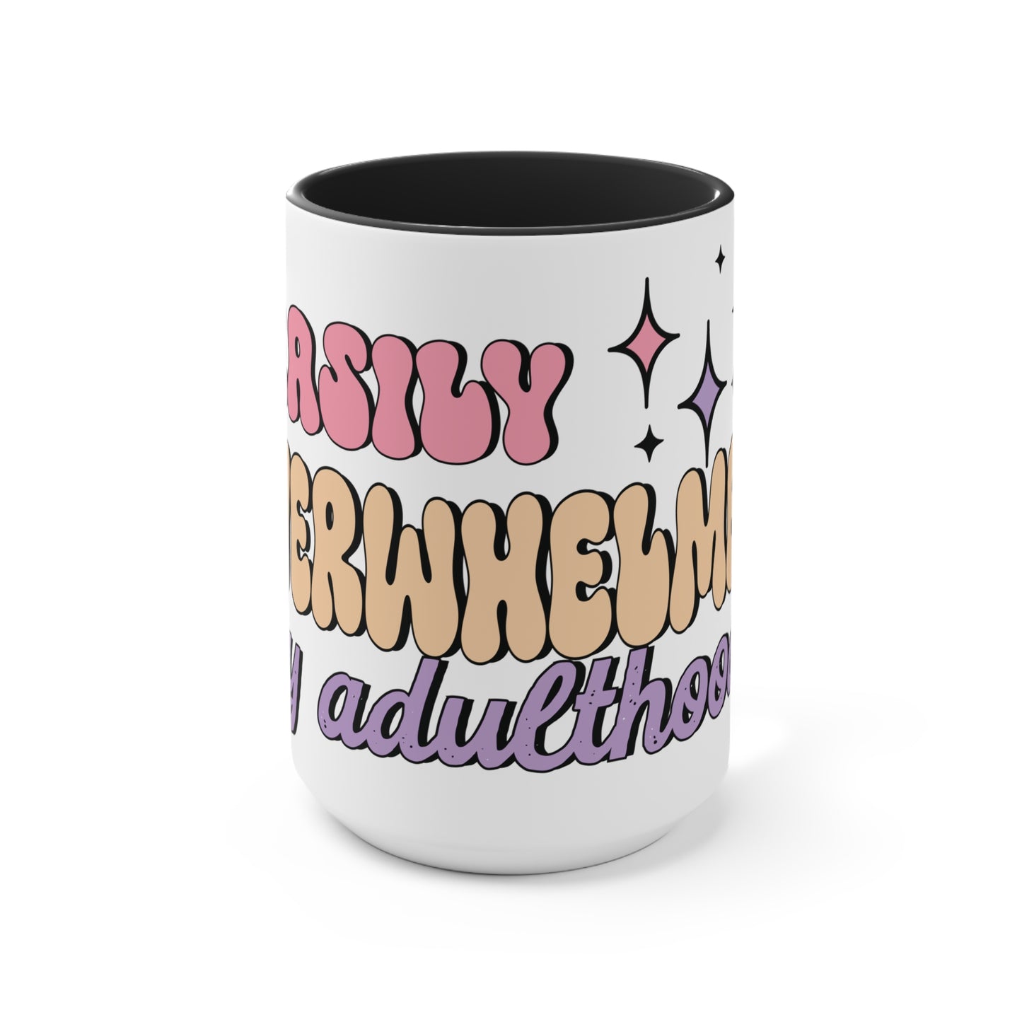 Easily Overwhelmed 15oz Mug