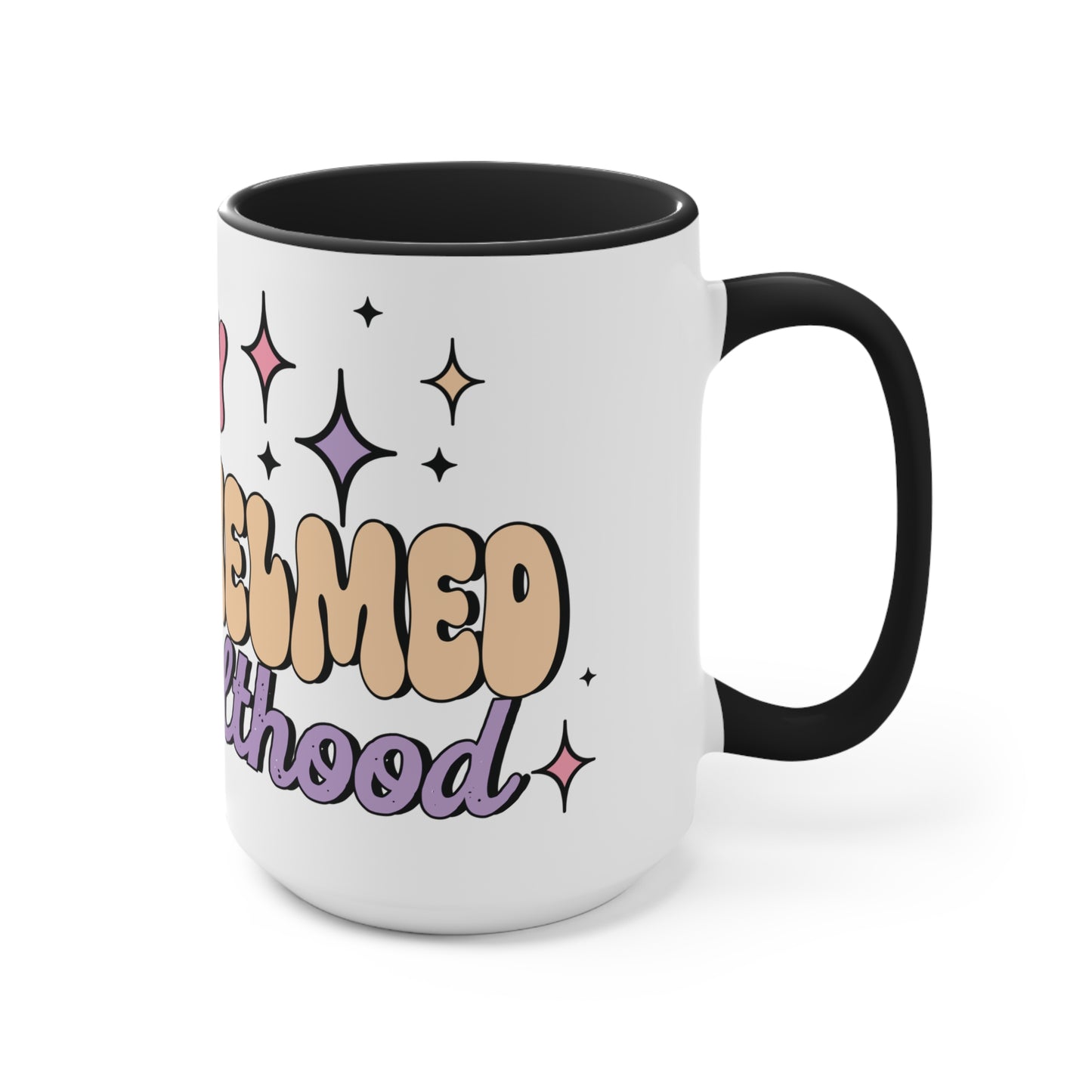 Easily Overwhelmed 15oz Mug
