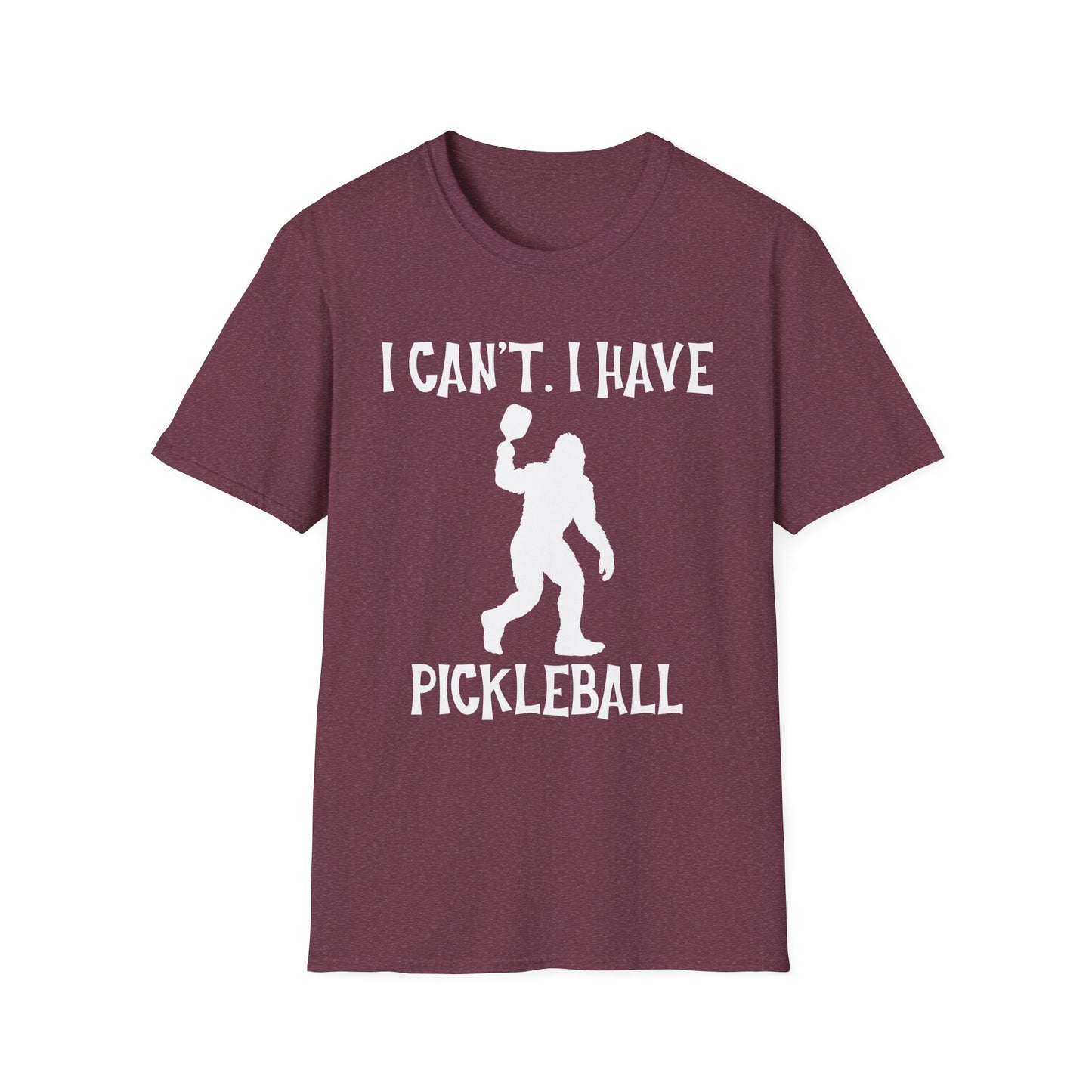I Can't. I Have Pickleball T-Shirt