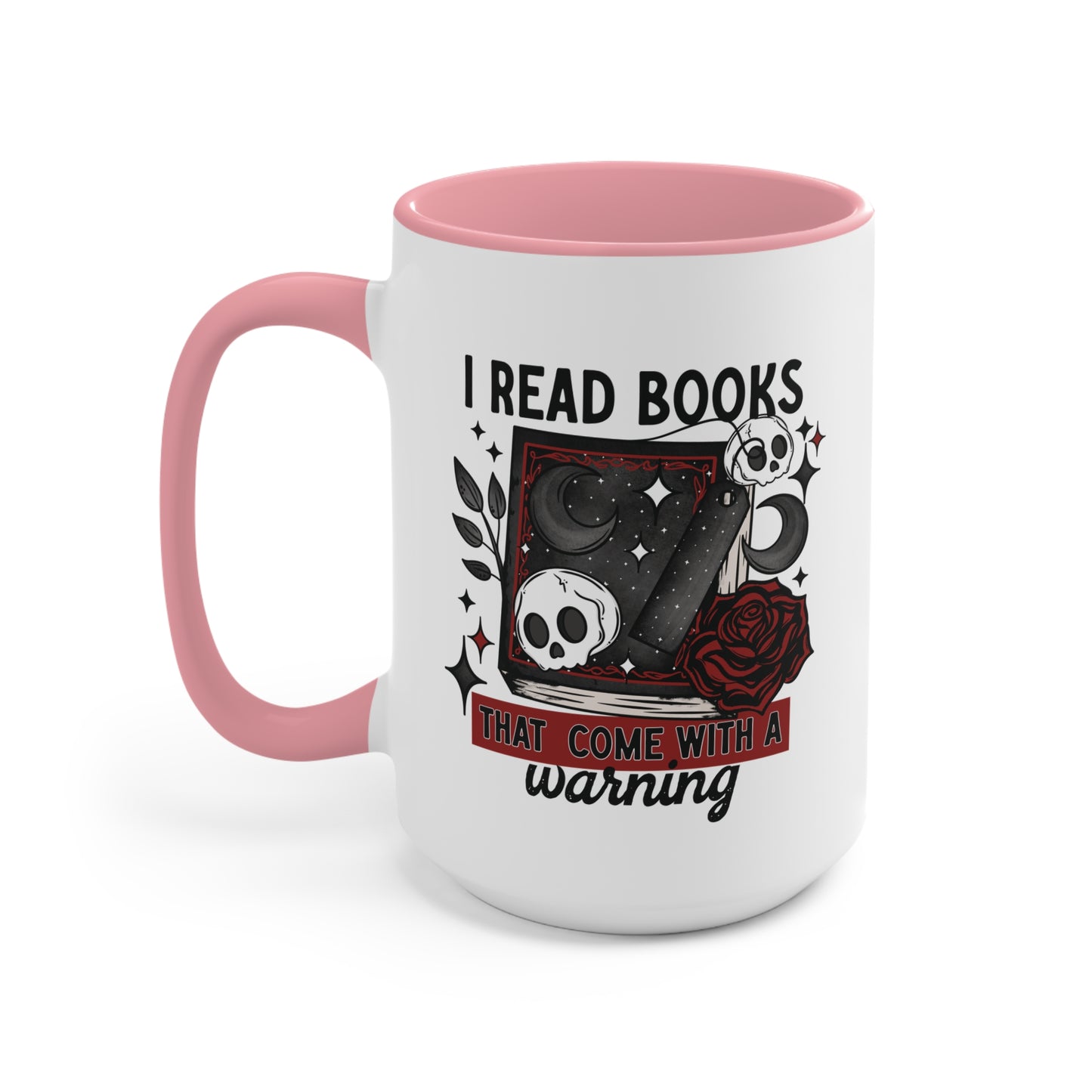 I Read Books with Warnings 15oz Mug