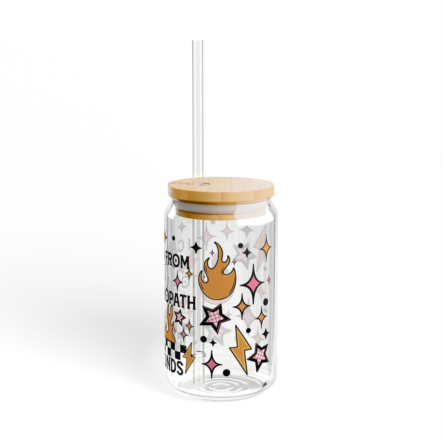 Sweet to Psycho Sipper Glass, 16oz