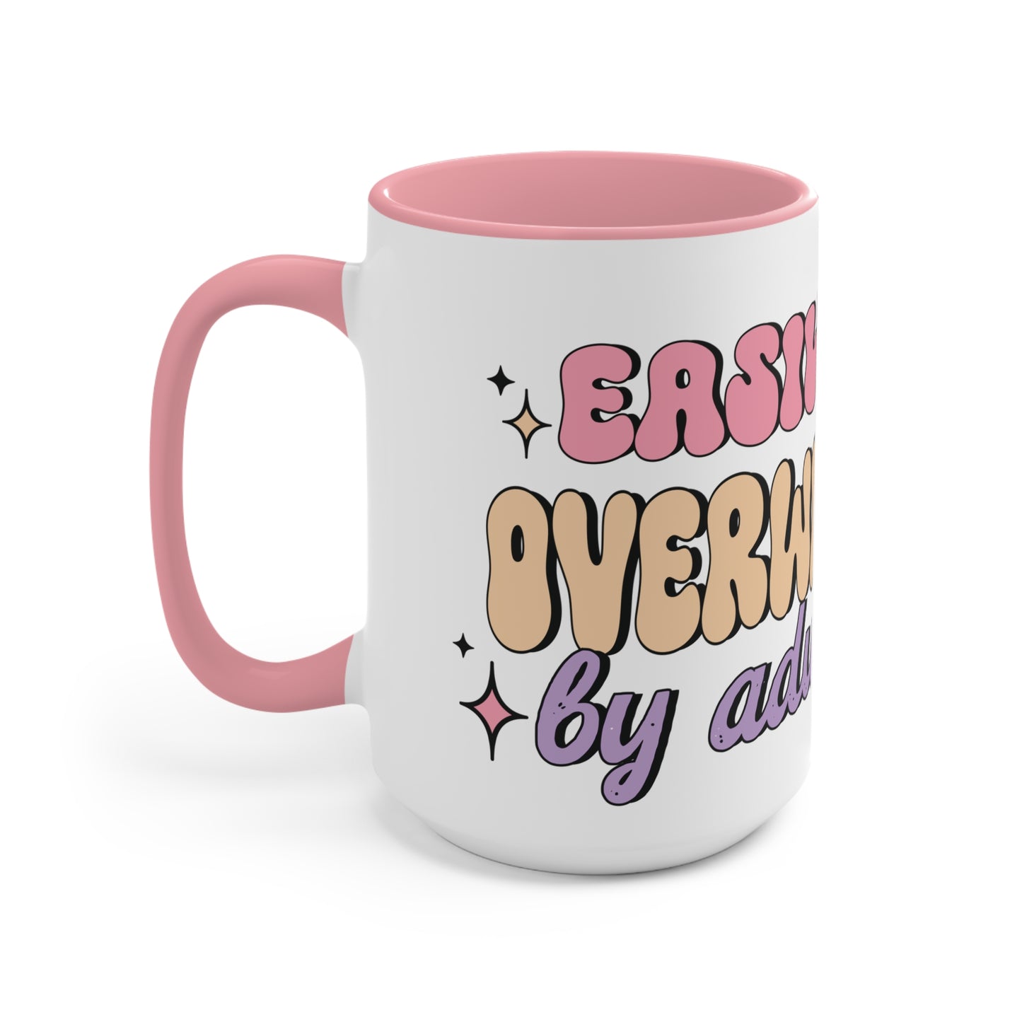 Easily Overwhelmed 15oz Mug