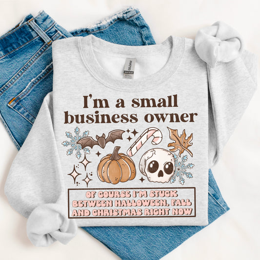 I'm a Small Business Owner Design Only