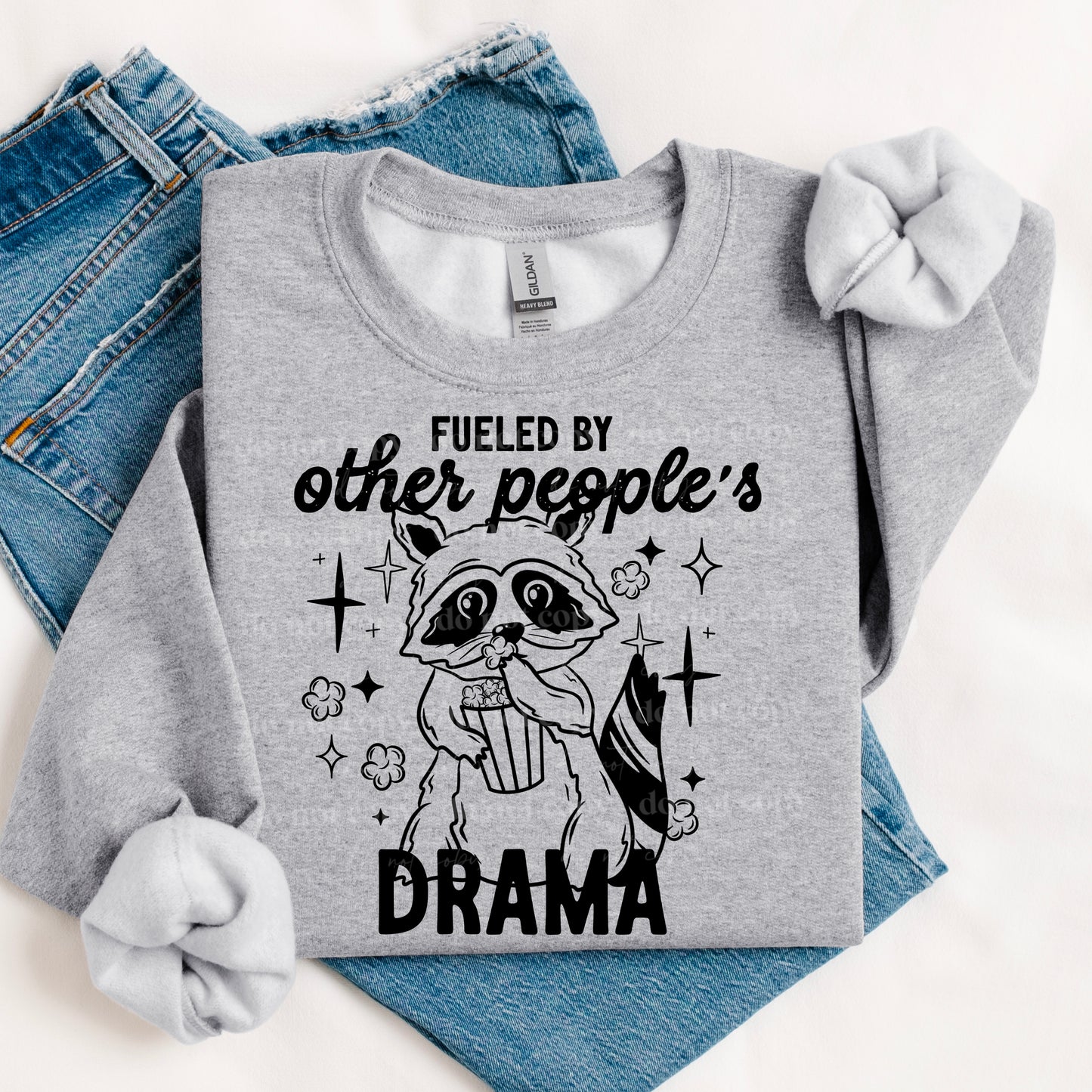 Fueled by Other People's Drama (Black) Design Only