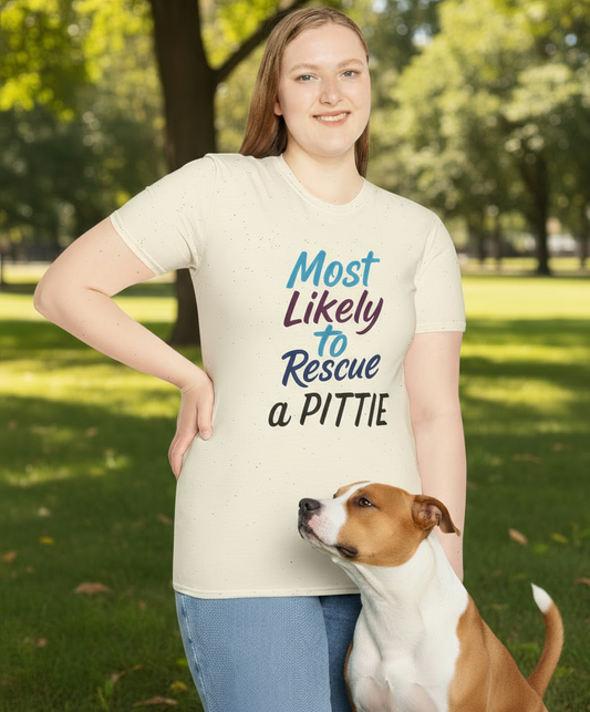 Most Likely to Rescue a Pittie | Pet Lover Gift | Dog Mom Apparel | Dog Adoption Shirt | Animal Rescue Tee