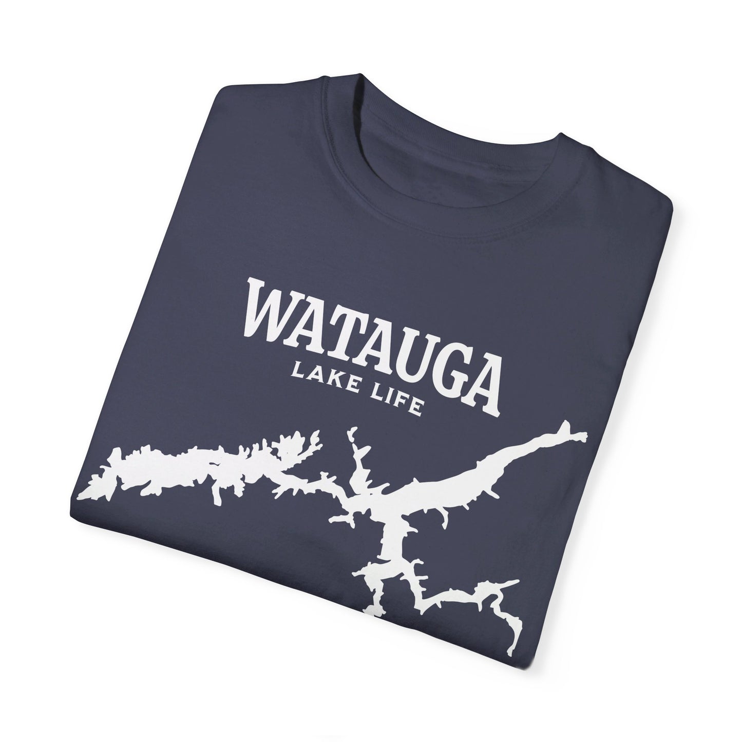 Watauga Lake Life Comfort Colors T-shirt