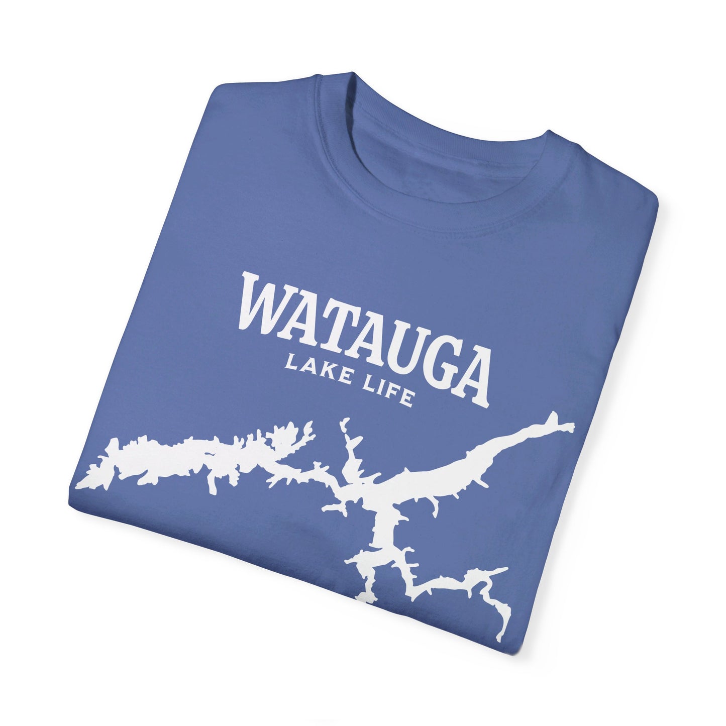Watauga Lake Life Comfort Colors T-shirt