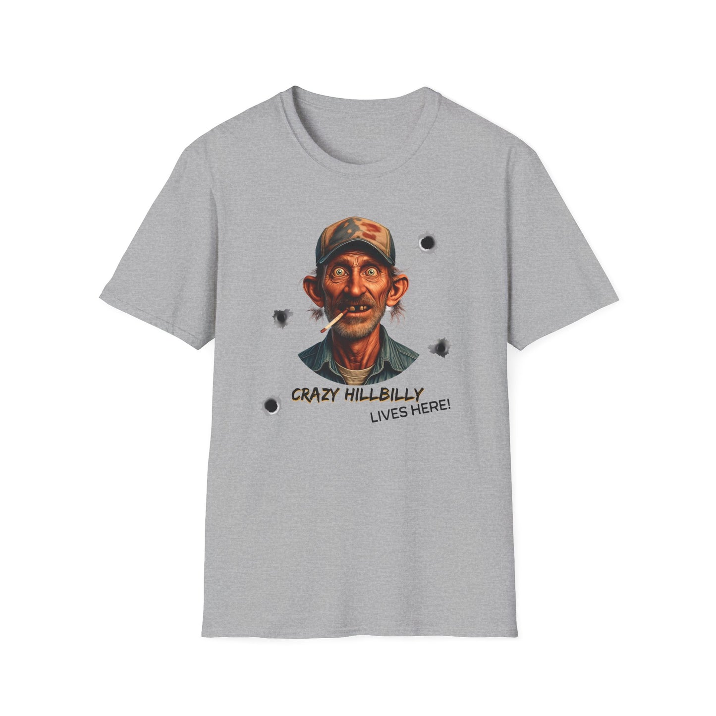 Crazy Hillbilly Lives Here Softstyle T-Shirt