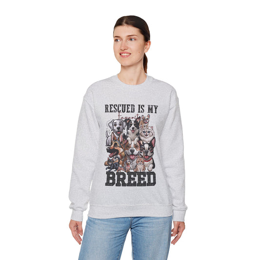 Rescued is My Favorite Breed Crewneck Sweatshirt, Funny Sweatshirt, Mental Breakdown Sweatshirt, Unisex Pullover, Gift for Friends