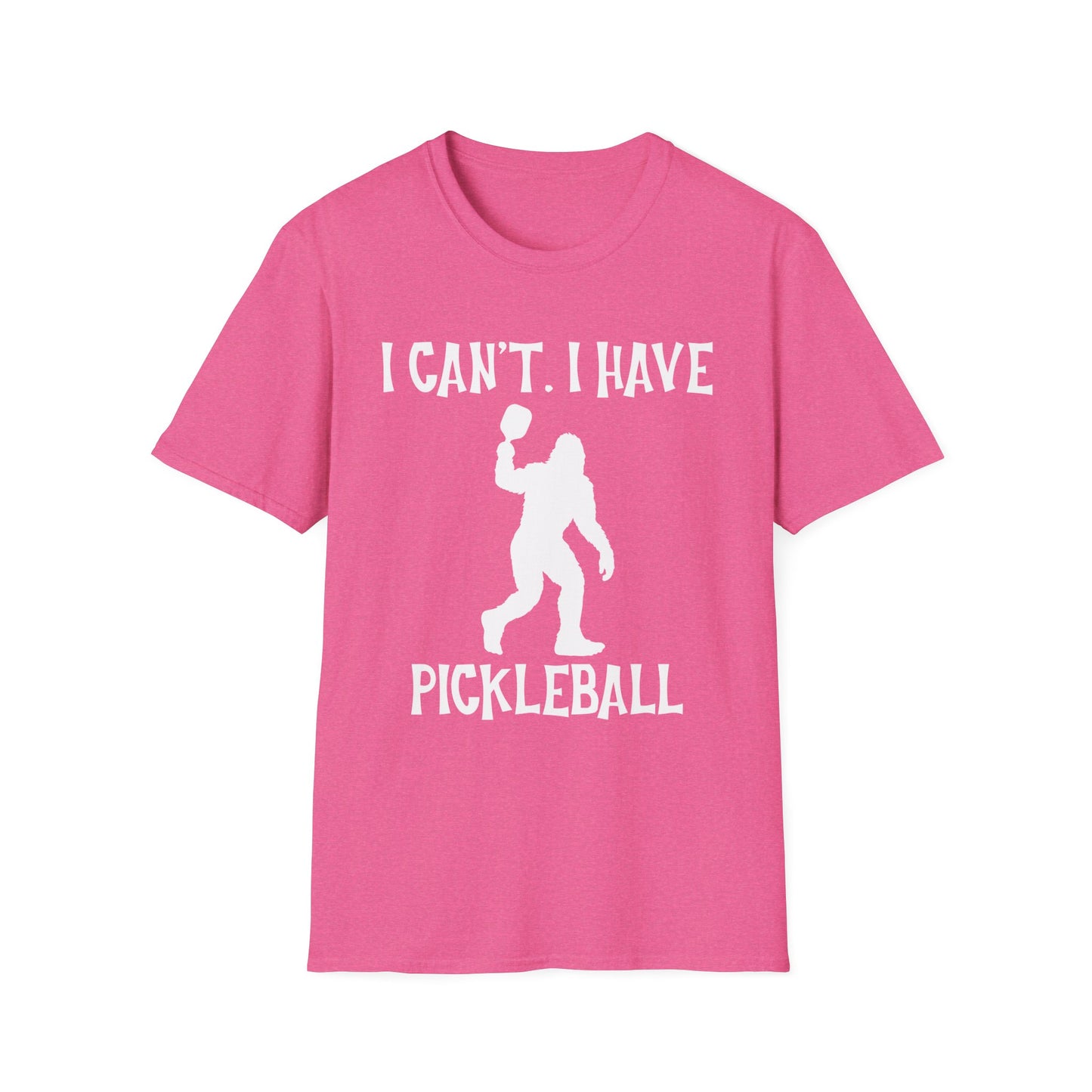 I Can't. I Have Pickleball T-Shirt