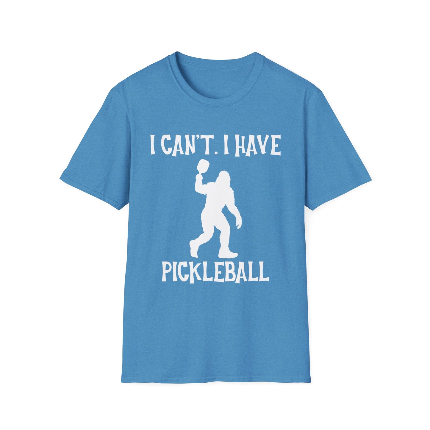 I Can't. I Have Pickleball T-Shirt