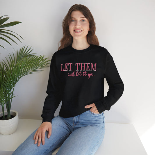 Let Them and Let It Go Crewneck