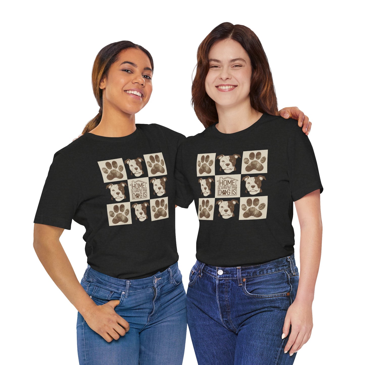 Home is Where My Dog Is Bella Canvas Tee