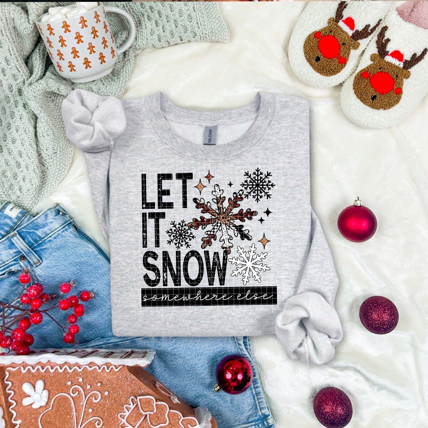 Let It Snow Somewhere Else (Black) - Sublimation Only