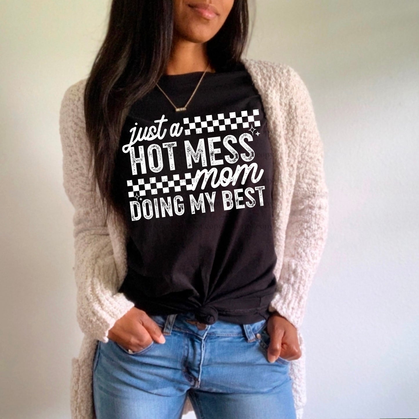 Hot Mess Mom (White) Design Only