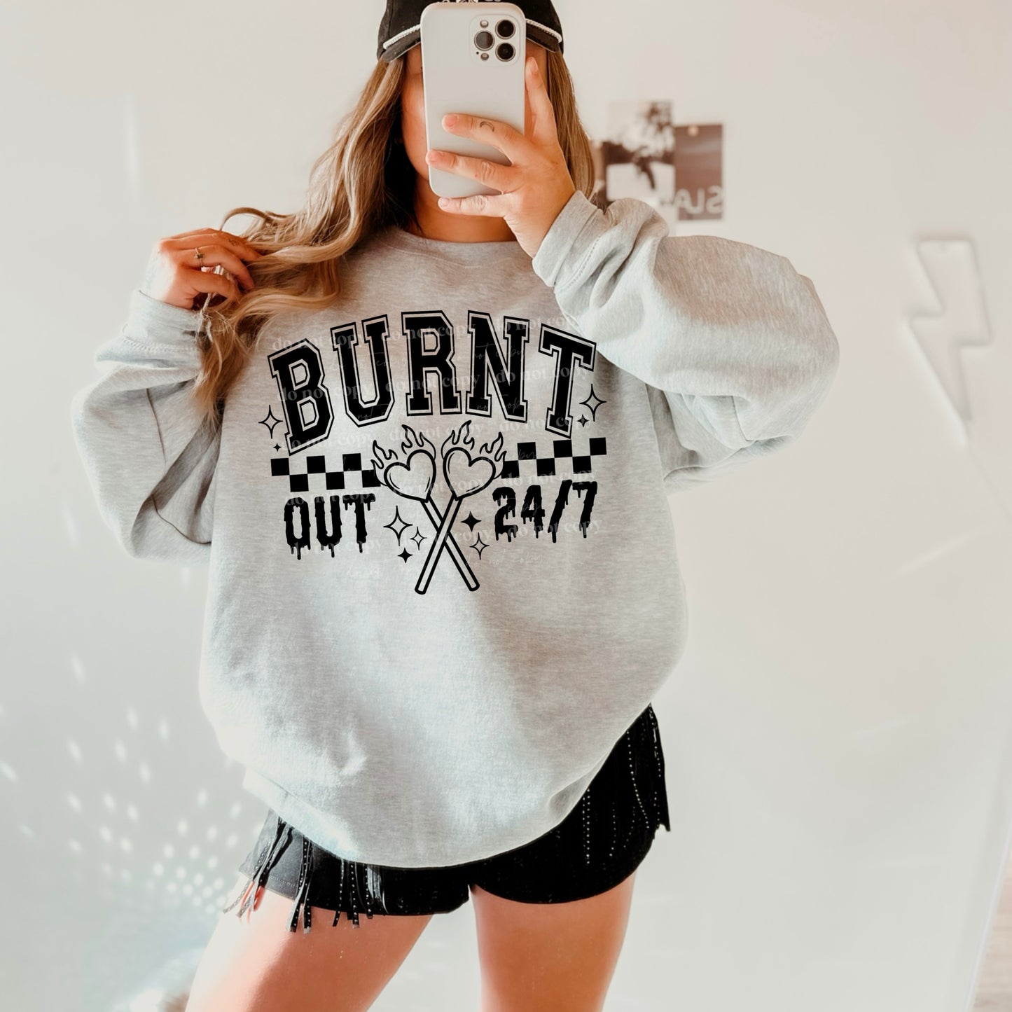 Burnt Out 24/7 (Black) Design Only