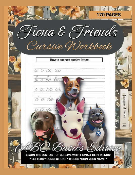 Fiona and Friends Cursive Workbook: ABC Basics Edition - Printable Only